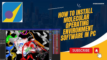 How to install Molecular Operating Environment (MOE) Software in PC in 5 minute