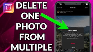 How To Delete One Photo From Multiple Photos On Instagram