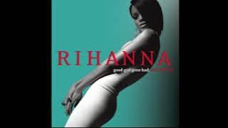 Rihanna - Lemme Get That