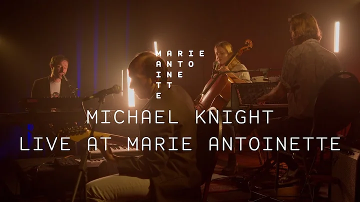 MICHAEL KNIGHT @ Marie-Antoinette (Berlin)