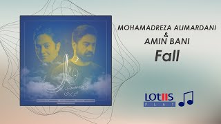 Amin Bani & Mohammadreza Alimardani - Faal | امین بانی و محمدرضا علیمردانی - فال