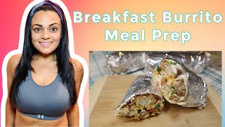 The Best Breakfast Burrito Meal Prep | Easy Recipe Eat Healthy | Weight Loss | Motivation PepTalk