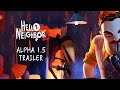 Hello Neighbor 2 Alpha 1.5 Trailer [4K]