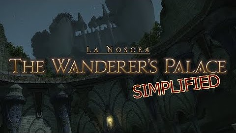 FFXIV Simplified - The Wanderer