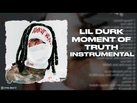 Lil Durk - Moment of Truth (Instrumental)