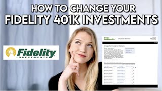 How to Change Your Fidelity 401k Investments