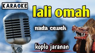 bojo Lali omah - ( karaoke ) versi koplo - jaranan