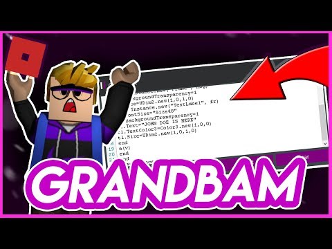 🔮 GRANDBAM EXPLOIT | FULL LUA EXECUTOR