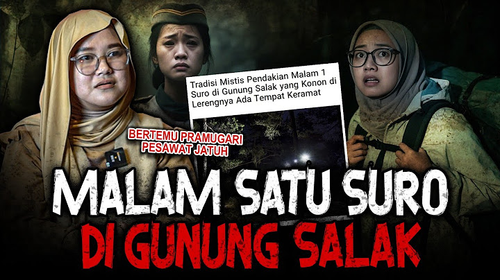 PENDAKIAN PALING HOROR MALAM SATU SURO? ADA VIDEONYA!! BERTEMU PRAMUGARI PESAWAT JATUH DI GN. SALAK