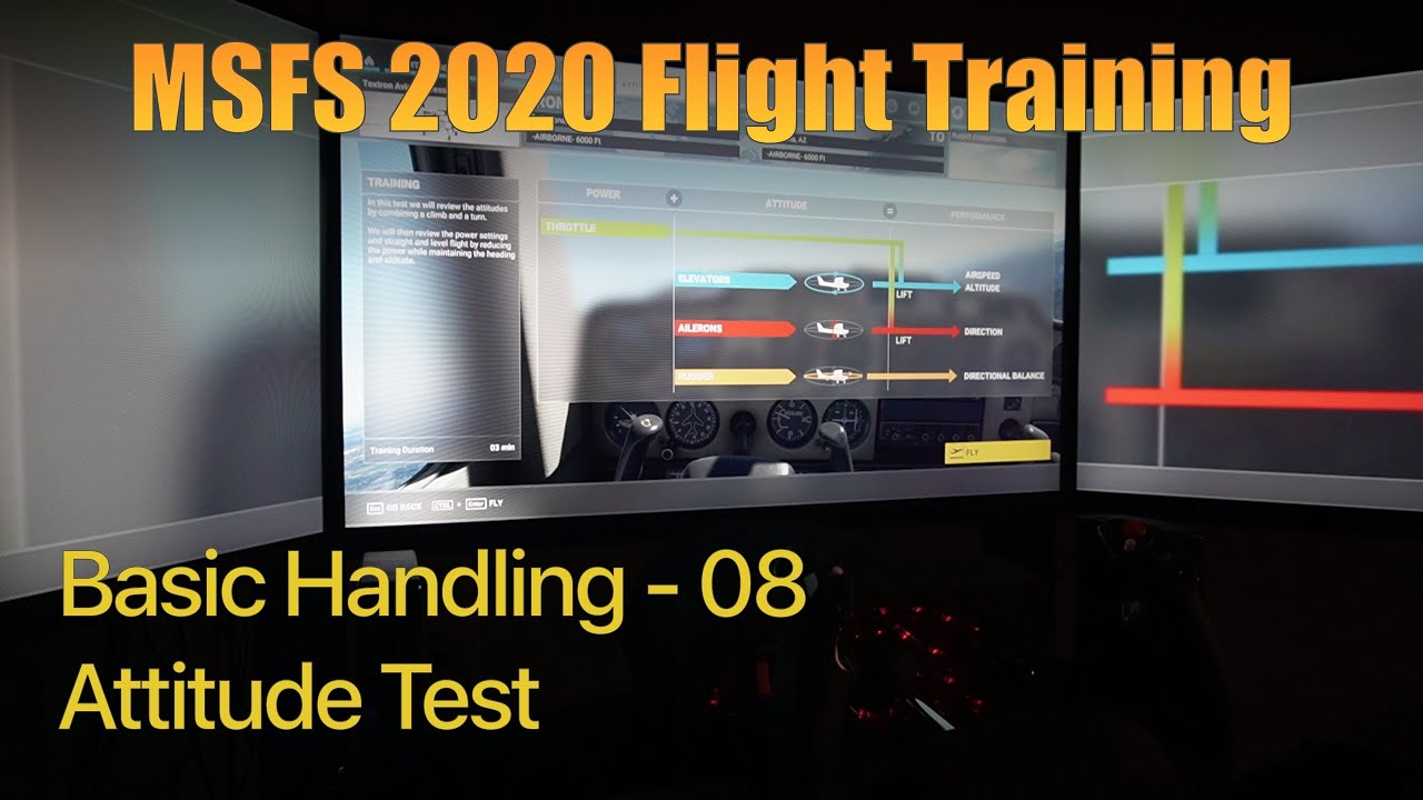 MSFS 2020 Flight Training - Basic Handling 08 - Attitude Test - A Grade ...