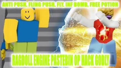 RAGDOLL ENGINE GOD SCRIPT PASTEBIN (BOMB ALL, INVIS ALL, INVIS MAP, FLING PUSH, TP, AND MORE)