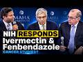 NIH Admits Ivermectin and Fenbendazole Deserve Real Cancer Studies