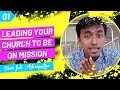 Leading Your Church to be On Mission || Memimpin Gereja Anda untuk Berada di Misi
