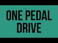 DECOUVERTE - La Conduite à une Pédale ou « One Pedal Drive » : le test grandeur nature !