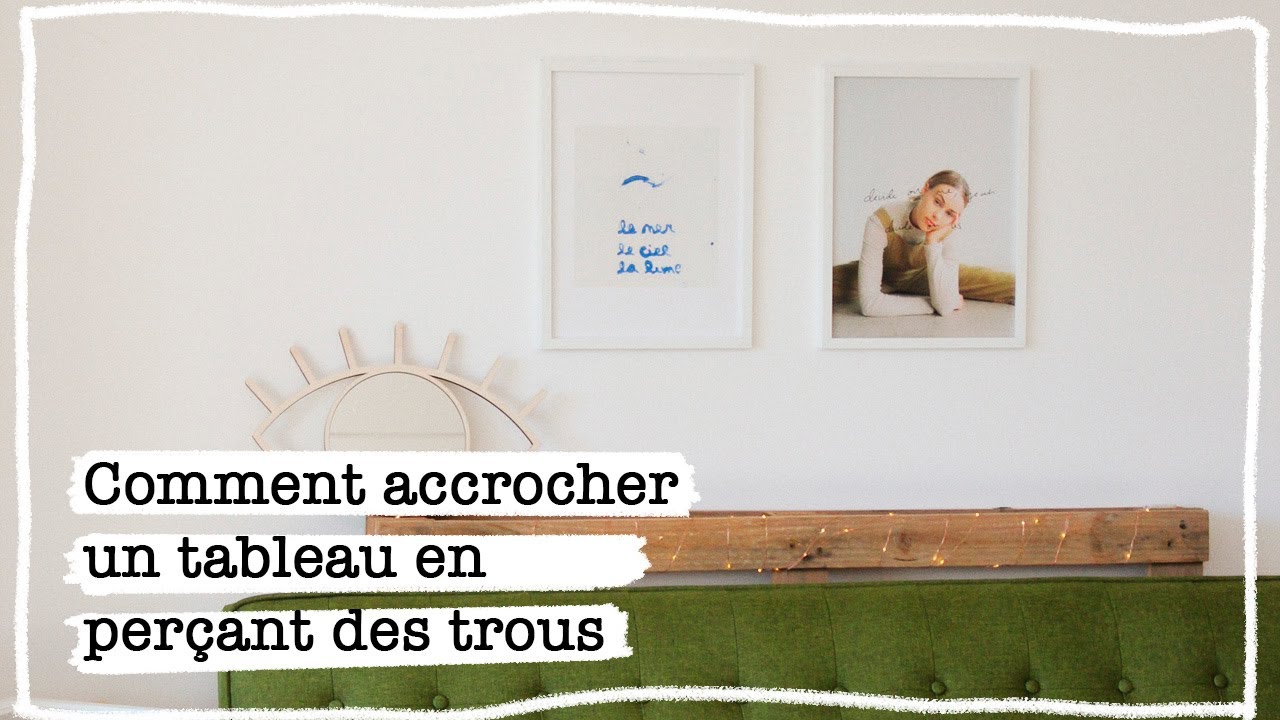 Conseils pour accrocher un tableau