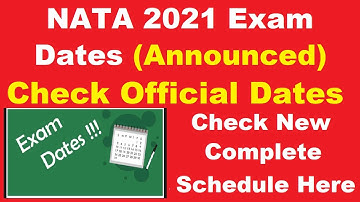 NATA 2021 Exam Dates (Announced) - How to Check National Aptitude Test in Architecture Exam Dates