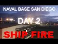 Горит корабль USS Bonhomme Richard, Naval base San Diego. Day 2