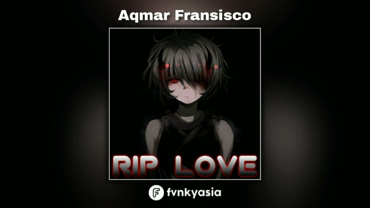 Watch RIP Love - Aqmar Fransisco (Funky Mashup) 2022 Full Song !!! Dj Viral TikTok Terbaru 2022 !!! on YouTube Watch RIP Love - Aqmar Fransisco (Funky Mashup) 2022 Full Song !!! Dj Viral TikTok Terbaru 2022 !!! on YouTube