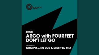 Don't Let Go - Arco, Fourfeet