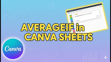How to Use AVERAGEIF Function in Canva Sheets