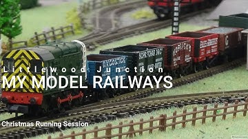 My Model Railways: Christmas Short Running Session | Littlewood Junction