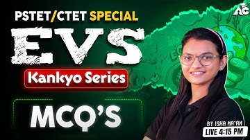 PSTET Special EVS | Kankyo Series For Ctet, Htet & Other Teacher Exams | By Ishika Ma’am