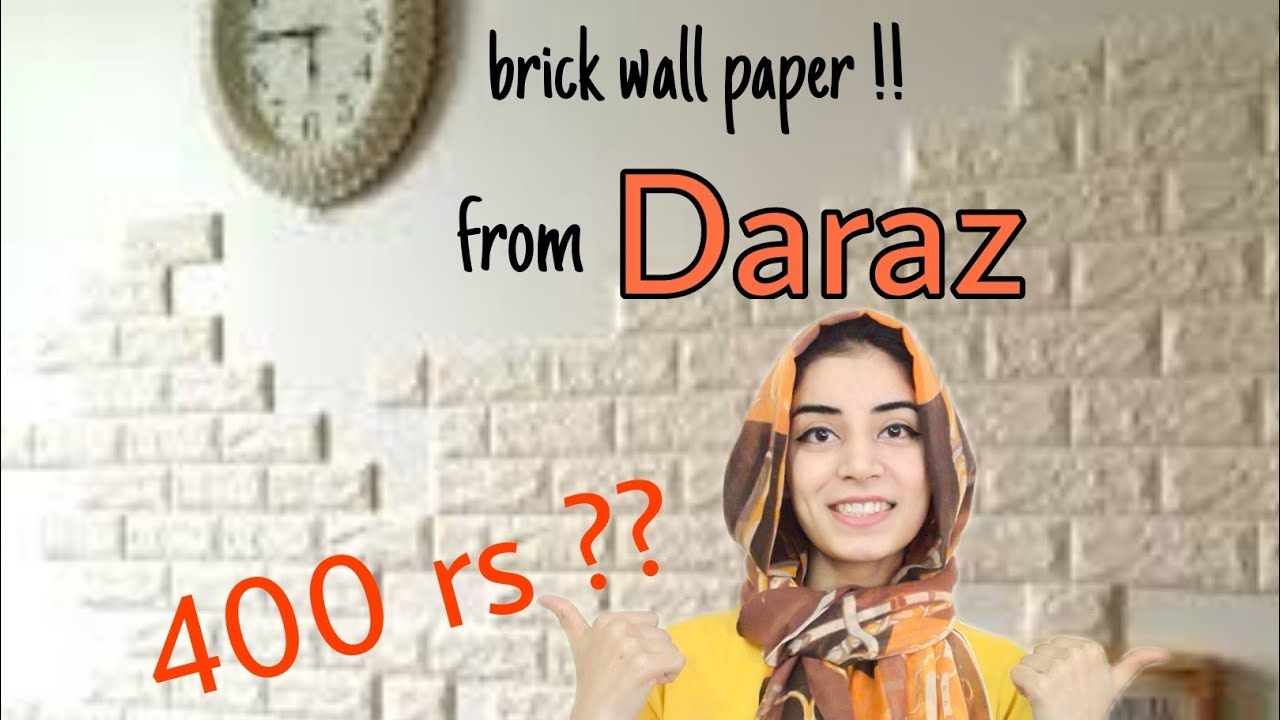 Daraz Unboxing of Brick Wallpaper Self Adhesive Wall Sticker by DARAZ