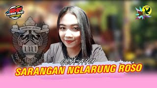 VANESSA WIEN \u0026 GEA AYU - SARANGAN NGLARUNG ROSO - Versi Pandowo Putro Ngetrep Ft Shafira Audio 2022