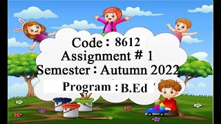 AIOU Code 8612 Solved Assignment No 1 Autumn 2022 | Baloch Academy
