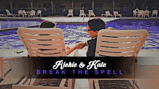 Richie & Kate | break the spell