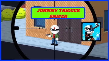 Johnny Trigger Sniper gameplay walkthrough levels 1-21 iOS gameplay