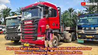 Pertama Kali Review Truk Scania R580 Kabin Monster Penasaran Ternyata Begini Isi Dalam Kabin