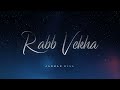 Rabb vekha jashan gill official audio hukam rahul kucheriya  new punjabi song 2023