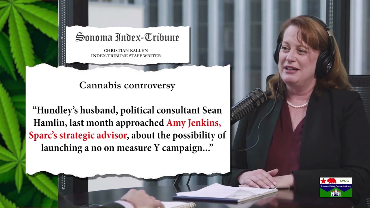 Sonoma Valley Cannabis Group Calls for Transparency and Fairness in Local Cannabis Licensing.