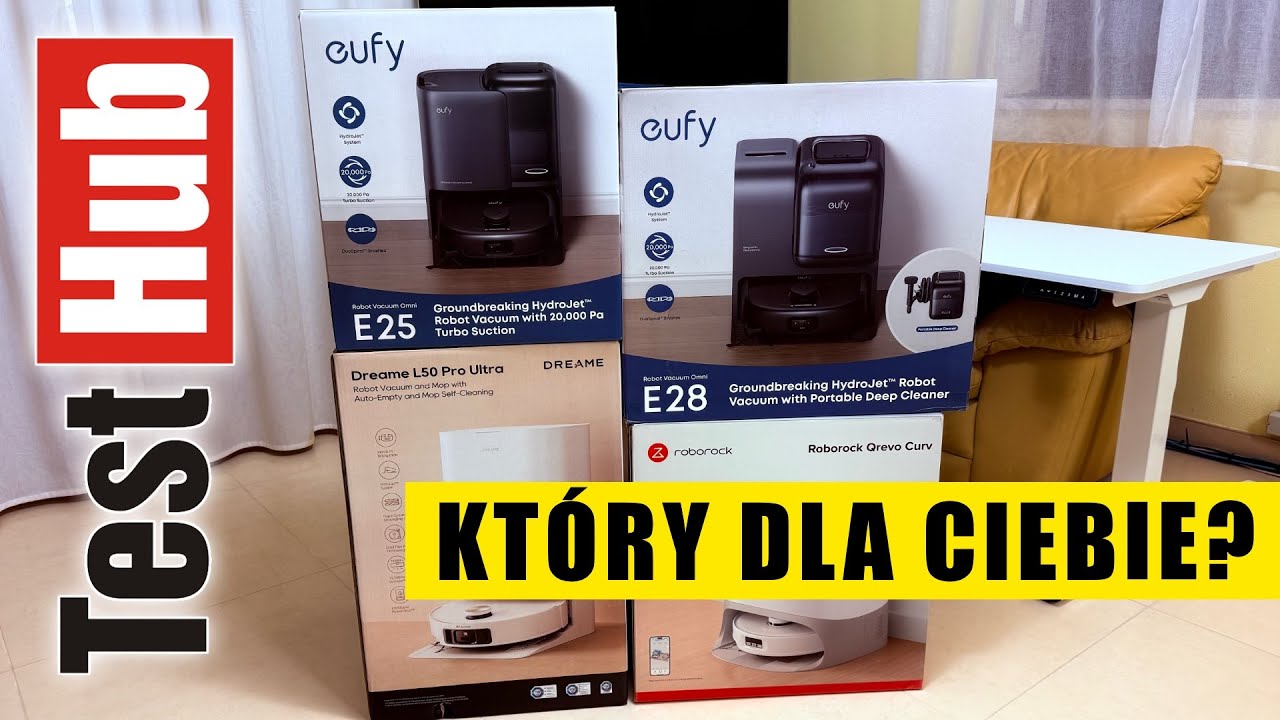 eufy E25 vs eufy E28 vs Dreame L50 Pro Ultra vs Roborock Qrevo Curv jaki robot sprzątający najlepszy