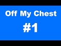 Off My Chest Episode 01 mp3
