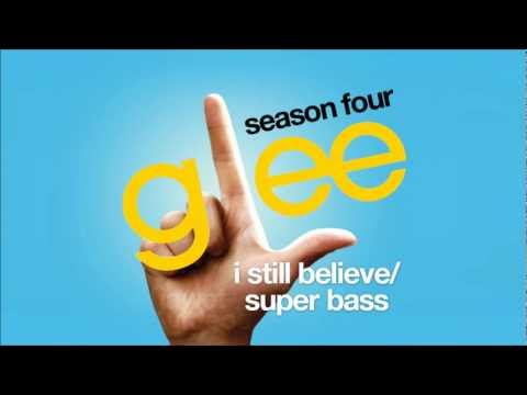 Glee Cast (+) I Still Believe / Super Bass (Glee Cast Version)