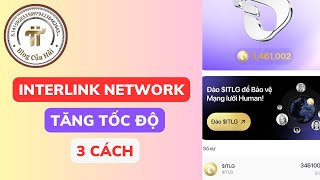 3 Cách Tăng Tốc Độ Khai Thác Interlink Network l Blog Của Hải