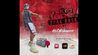 Mixtape - 2 Pac Back - Dj Winnerrr