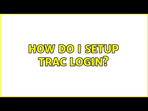 How do I setup Trac login?