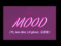 24kgoldn, iann dior, Lil ghost, Masiwei - Mood (producer by TE OFFICIAL) (REMIX)