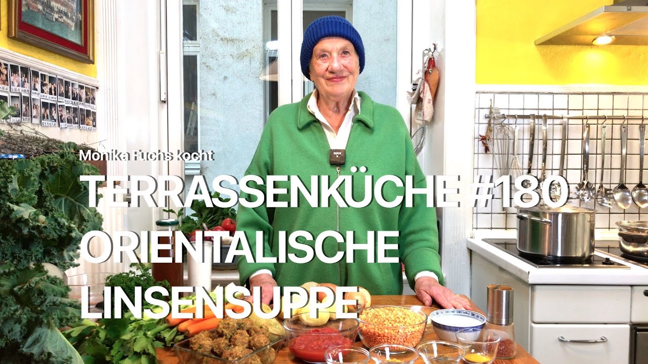 Orientalische Linsensuppe - Terrassenküche Nr. 180