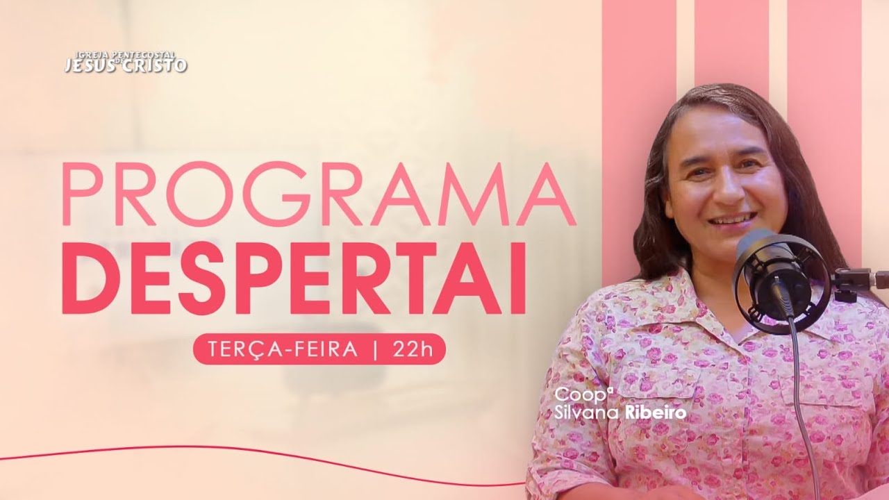 Programa Despertai | 02/06/2026 | Terça - Feira | Noite | @IPJCOFICIAL | Silvana Ribeiro