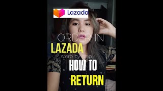 HOW TO RETURN LAZADA AND REFUND YOUR DELIVERED ORDER screenshot 1