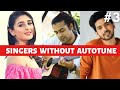 Singers Without Autotune #3 || Real Voice Of Singer || Jubin,Dhvani,Armaan ||Jss||Jssvines