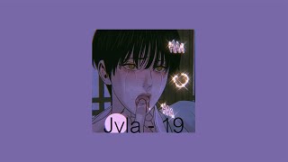 Jvla - 19 (Slowed)