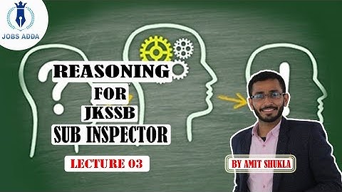 Reasoning tricks For #JKSSB | Lecture. 3 | By Amit Shukla | Jobs Adda.