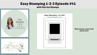 Easy Stamping 1-2-3 Episode 41
