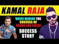 Kamal Raja Biography in hindi l Full Success story l Motivational