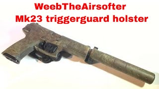 WeebTheAirsofter MK23 triggerguard holster